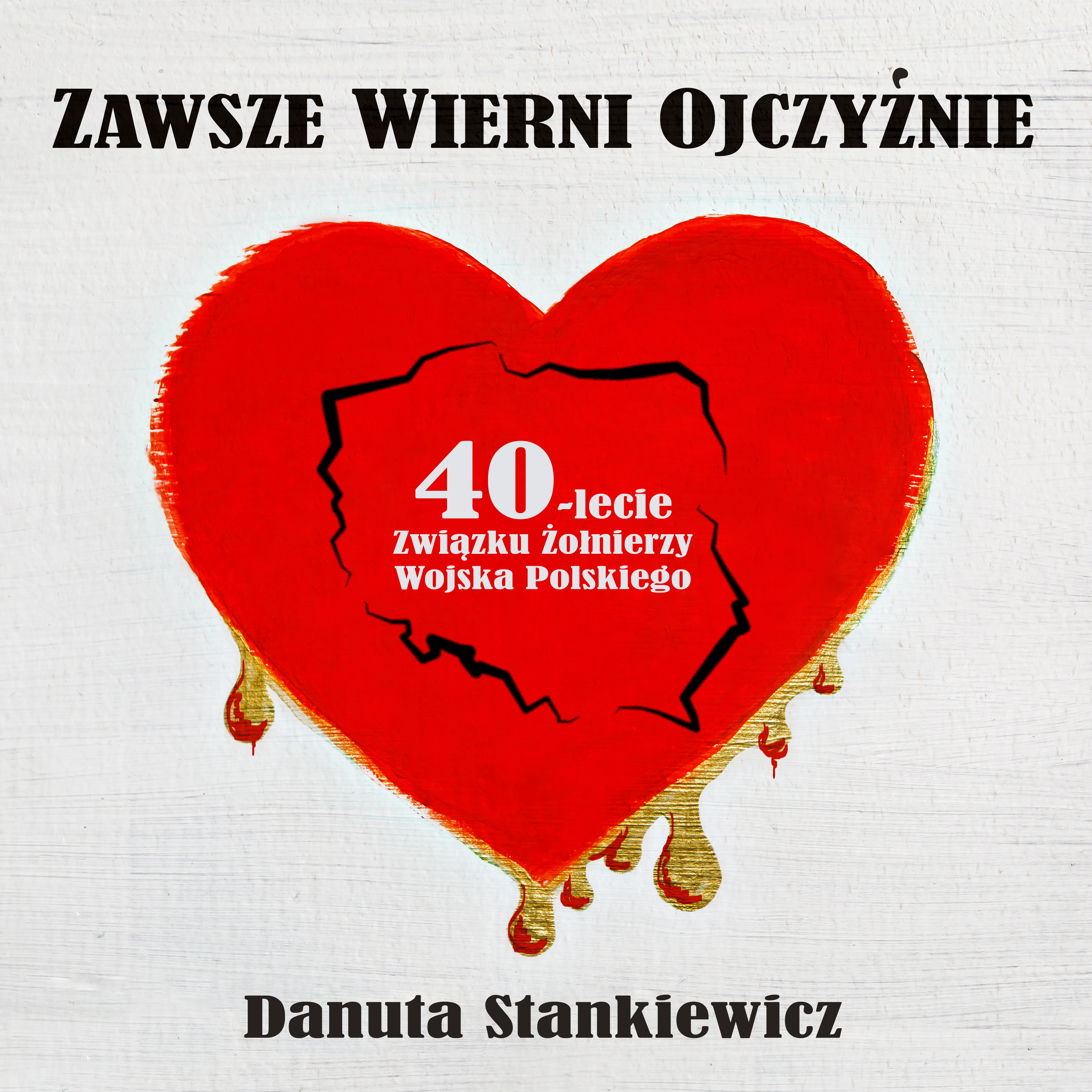 2021 – ZAWSZE WIERNI OJCZYŹNIE  (BM Inspiration, GRCD 070O)